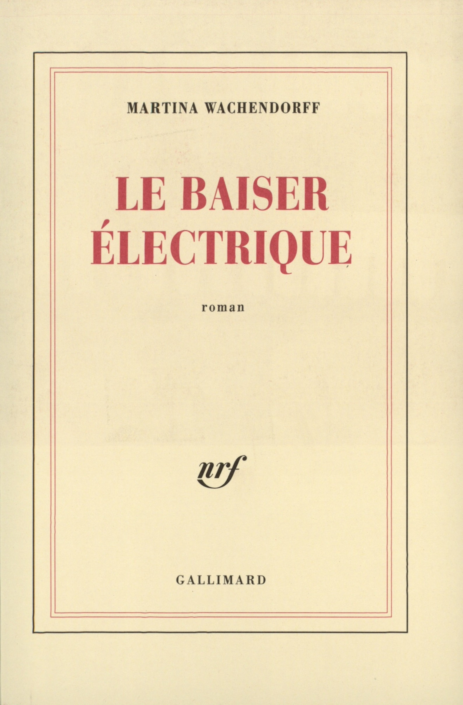 Le Baiser électrique (9782070762118-front-cover)