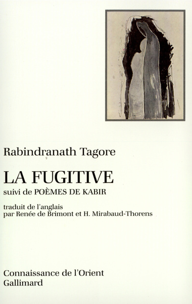 La Fugitive/Poèmes de Kabir (9782070720873-front-cover)