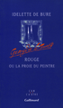 Rouge ou La proie du peintre (9782070738625-front-cover)