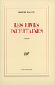 Les Rives incertaines (9782070734306-front-cover)