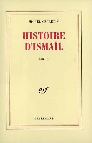 Histoire d'Ismaïl (9782070709984-front-cover)