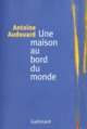 Une maison au bord du monde (9782070763177-front-cover)