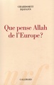 Que pense Allah de l'Europe ? (9782070772025-front-cover)