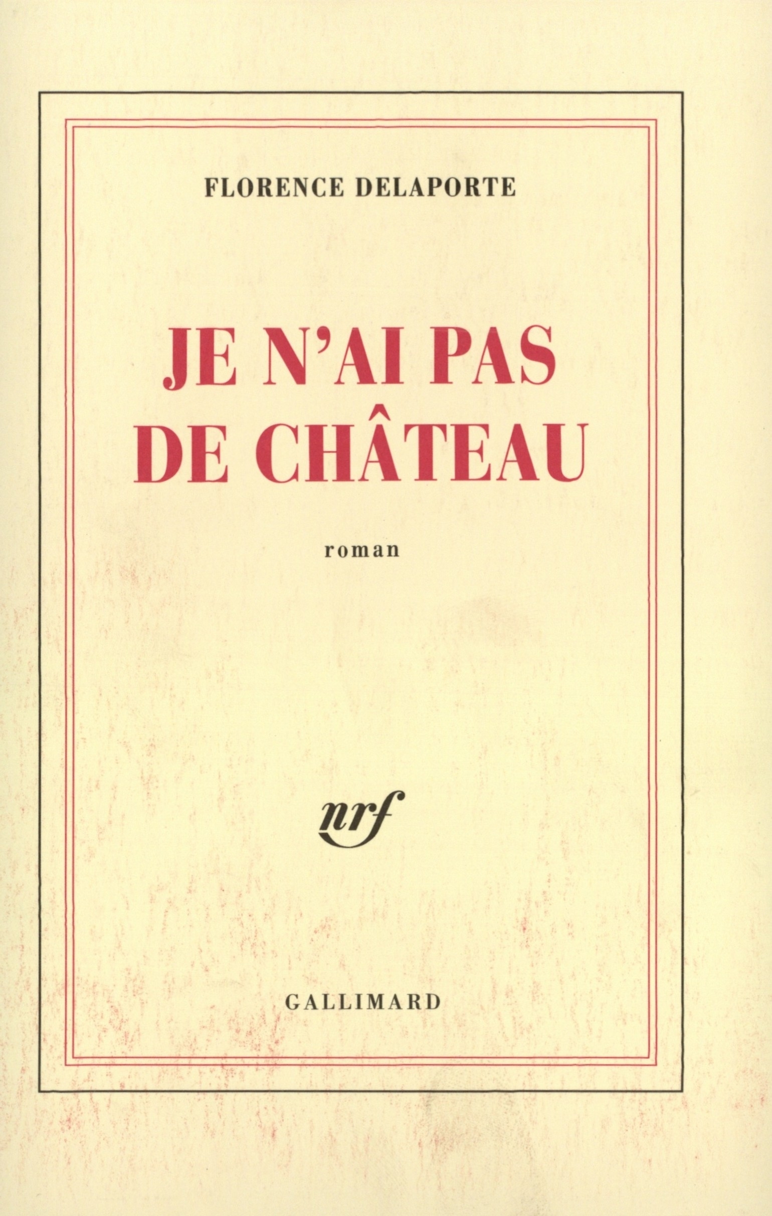 Je n'ai pas de château (9782070752829-front-cover)