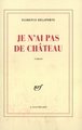 Je n'ai pas de château (9782070752829-front-cover)