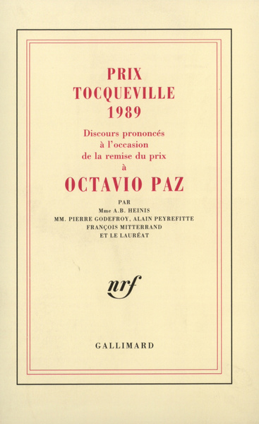 Discours prononcés à l'occasion de la remise du prix Tocqueville 1989 à Octavio Paz (9782070718269-front-cover)