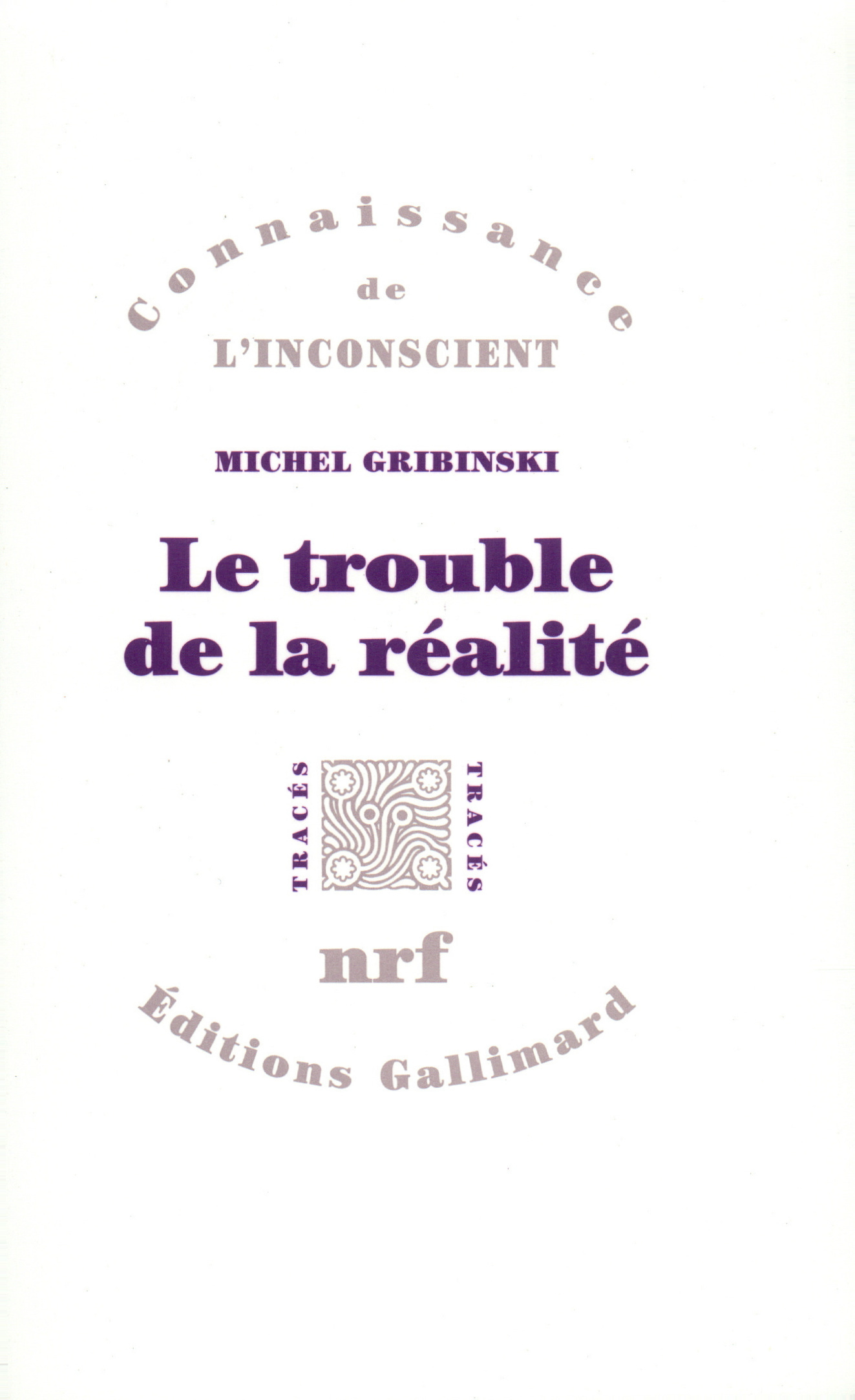 Le Trouble de la réalité, De l'ersatz à la construction (9782070744527-front-cover)