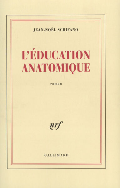 L'Éducation anatomique (9782070727964-front-cover)