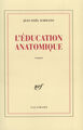 L'Éducation anatomique (9782070727964-front-cover)