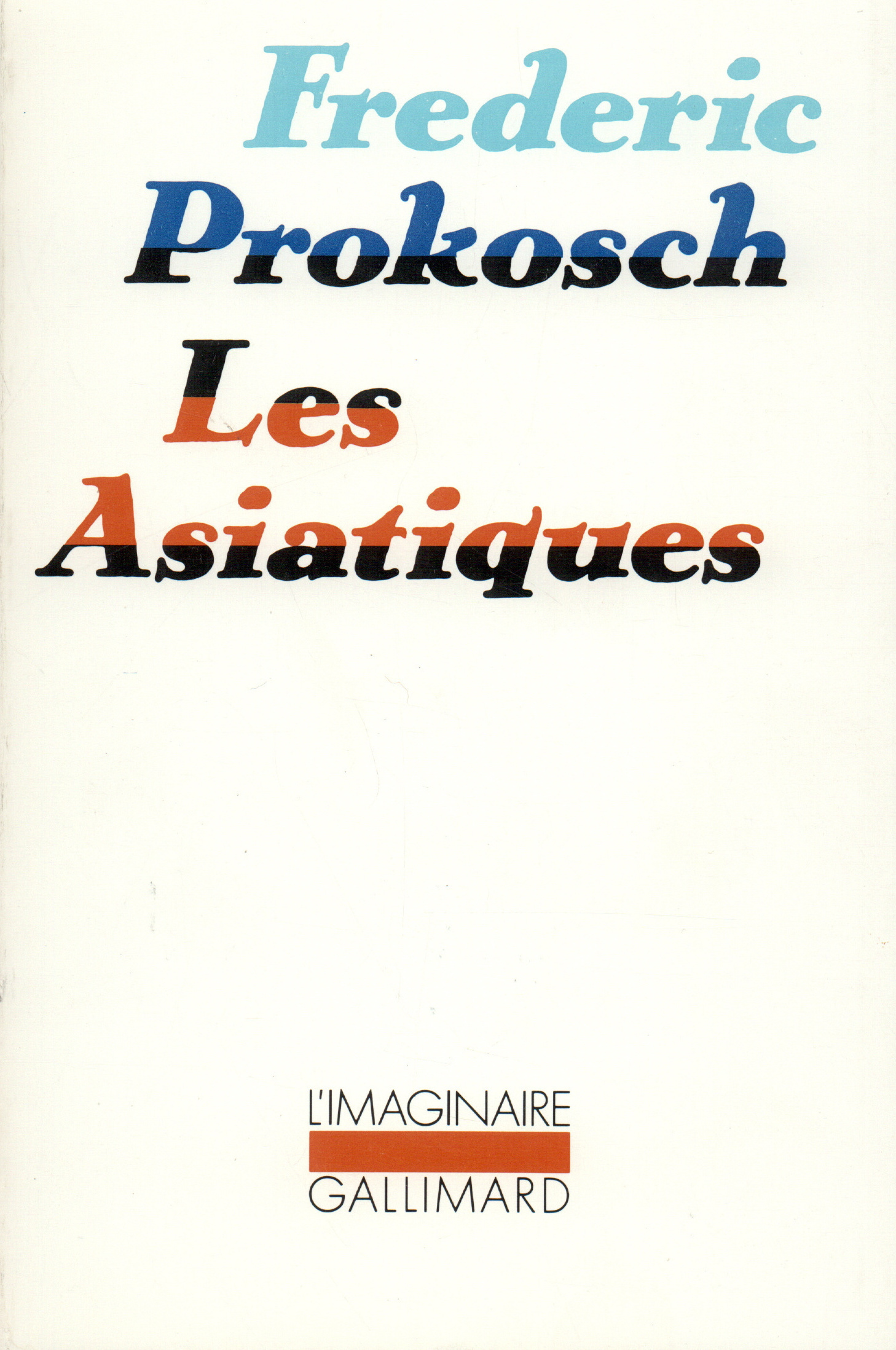 Les Asiatiques (9782070703227-front-cover)