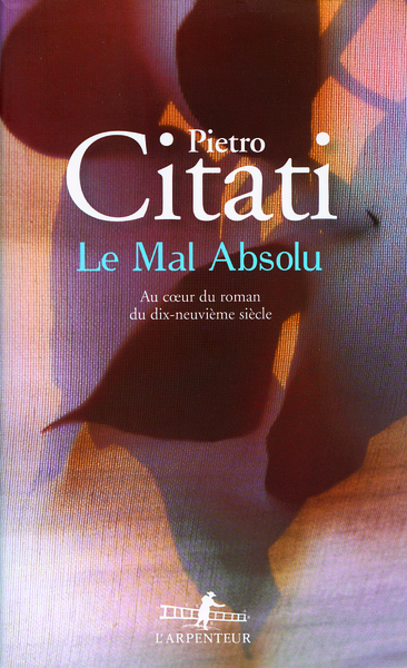 Le Mal absolu, Au coeur du roman du dix-neuvième siècle (9782070762767-front-cover)