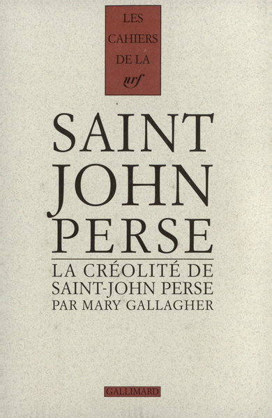La Créolité de Saint-John Perse (9782070754335-front-cover)