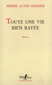 Toute une vie bien ratée récits (9782070749324-front-cover)