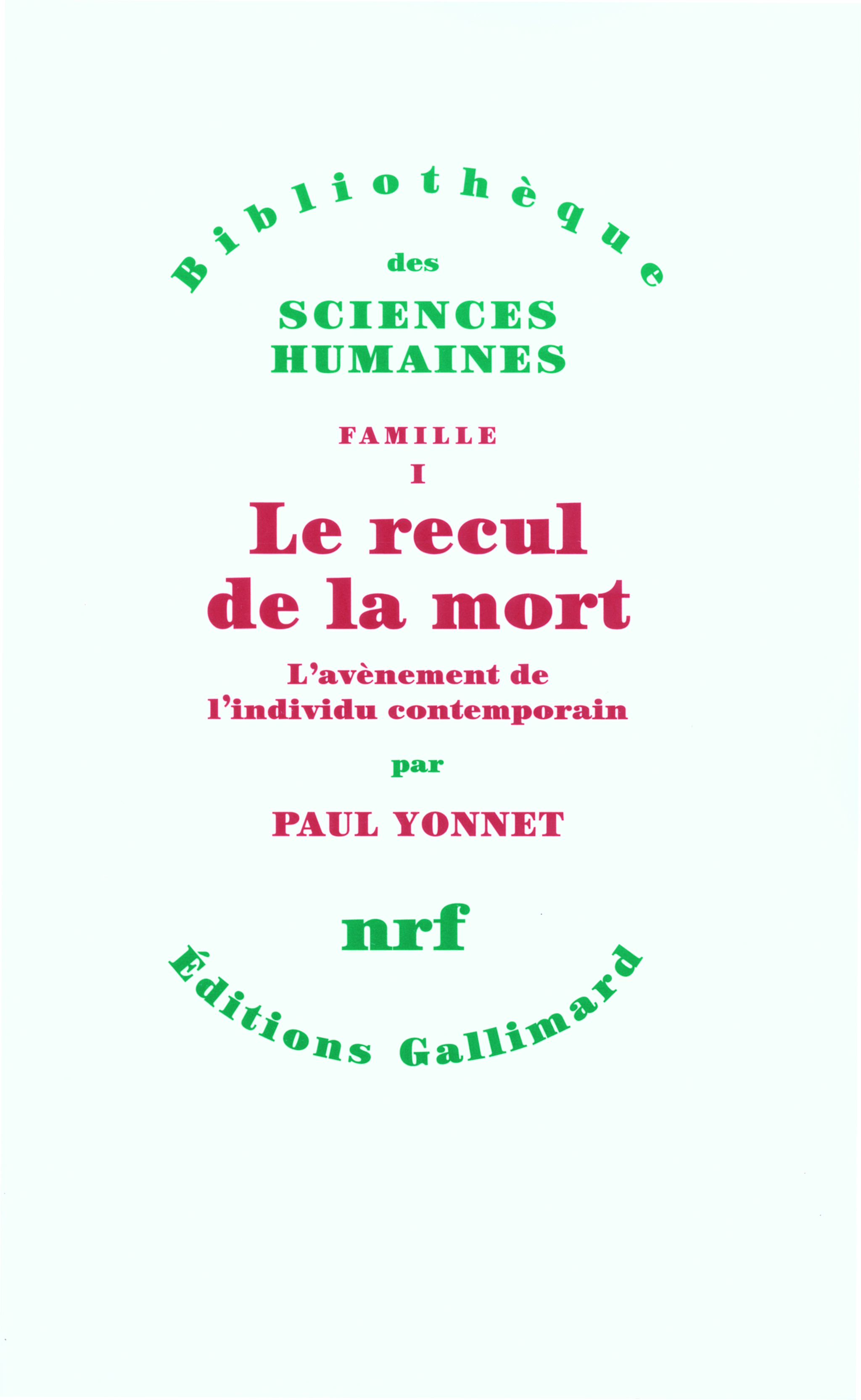 Le recul de la mort, L'avènement de l'individu contemporain (9782070753994-front-cover)