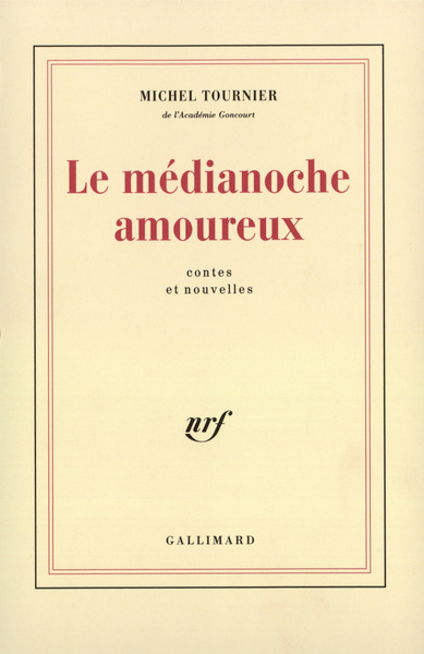 Le Médianoche amoureux (9782070715794-front-cover)