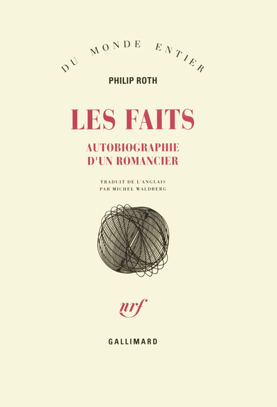 Les faits, Autobiographie d'un romancier (9782070721450-front-cover)