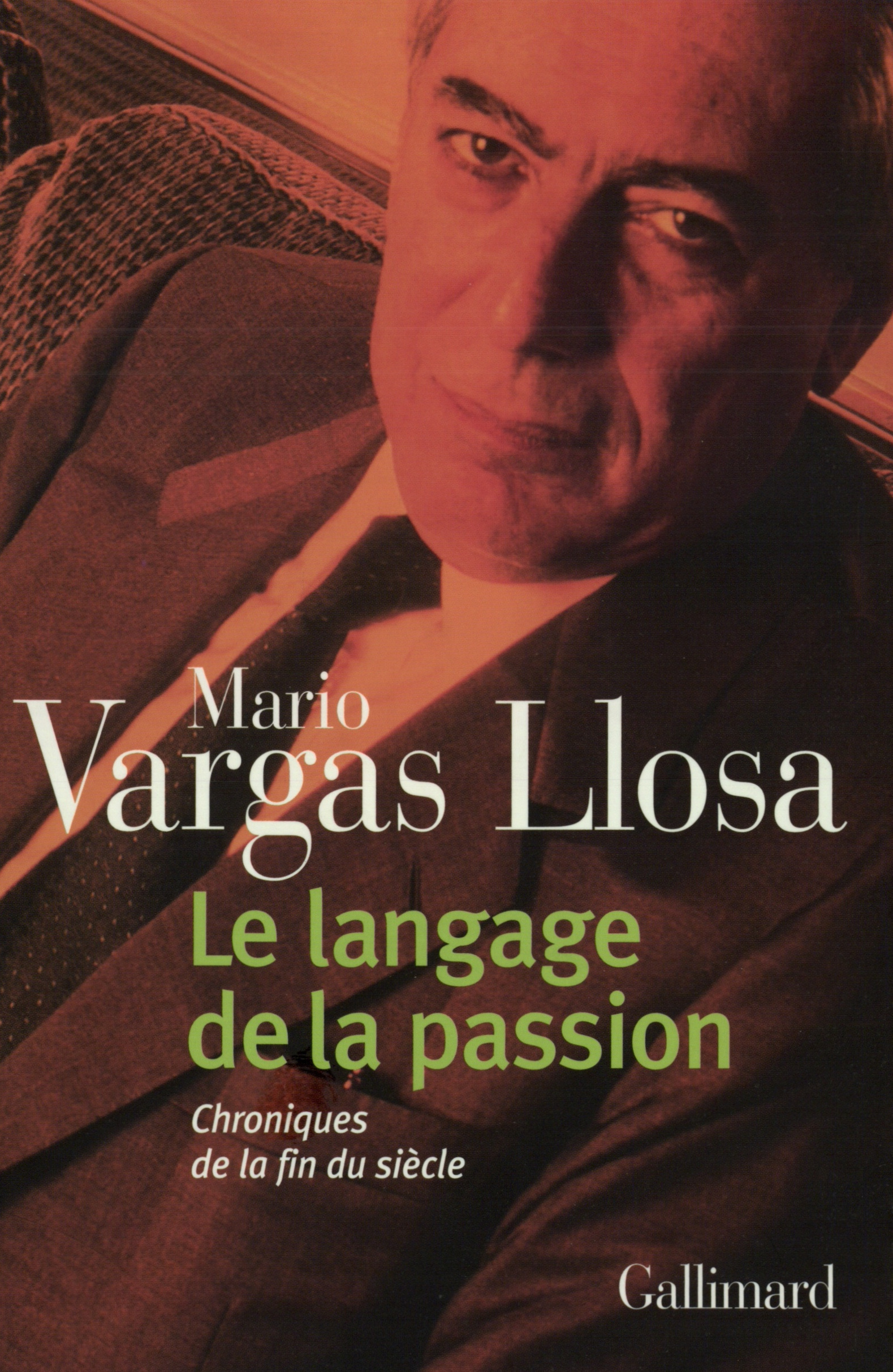 Le langage de la passion, Chroniques de la fin du siècle (9782070768516-front-cover)