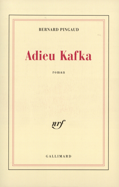 Adieu Kafka ou L'imitation (9782070717378-front-cover)