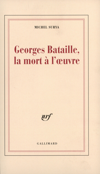 Georges Bataille, la mort à l'oeuvre (9782070726622-front-cover)