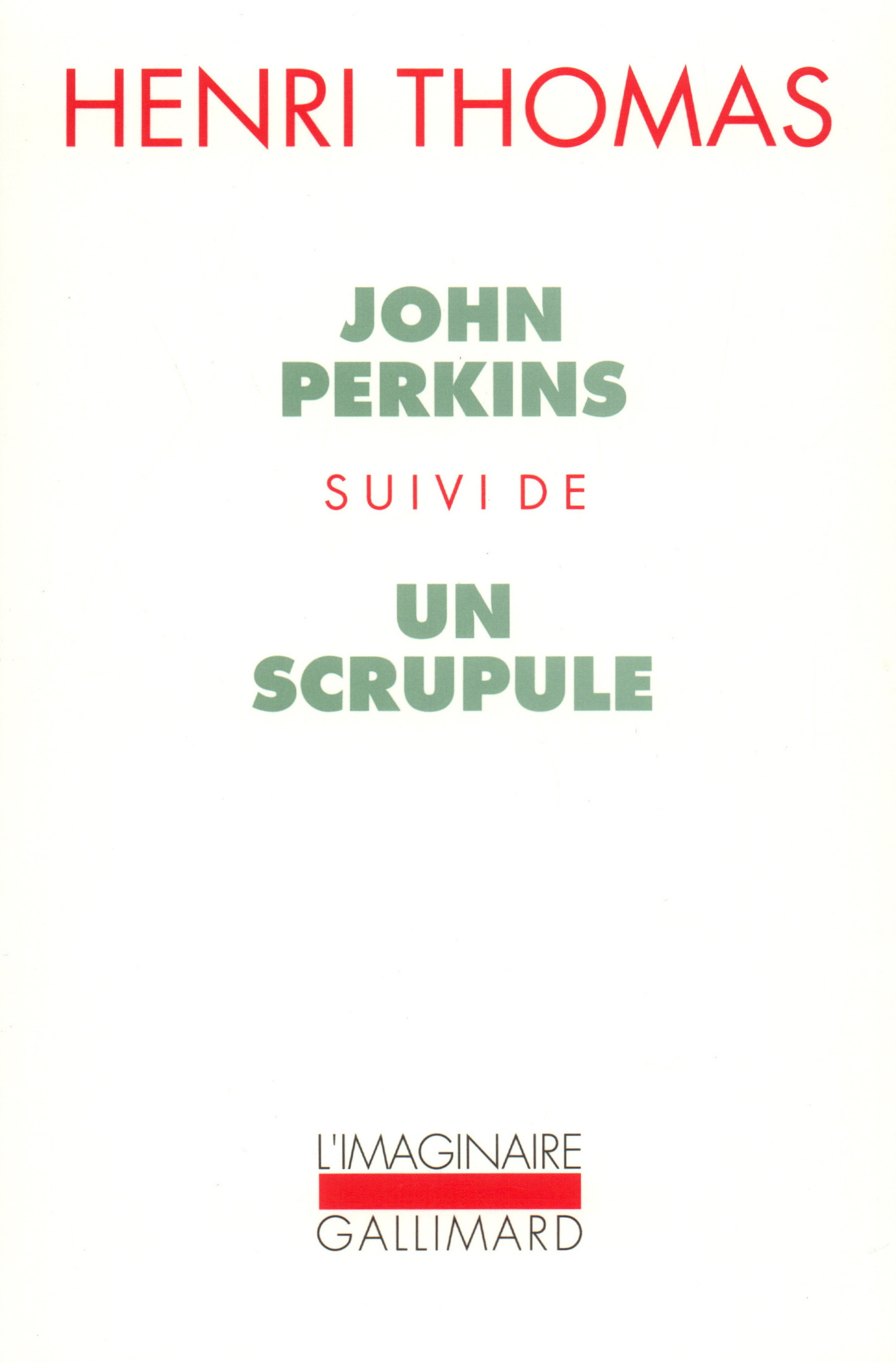 John Perkins / Un Scrupule (9782070725311-front-cover)