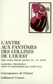 L'Antre aux fantômes des collines de l'Ouest, Sept contes chinois anciens (XIIᵉ-XIVᵉ siècle) (9782070711697-front-cover)