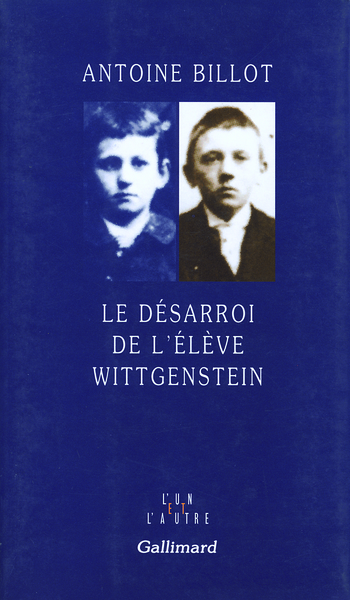 Le Désarroi de l'élève Wittgenstein (9782070769155-front-cover)