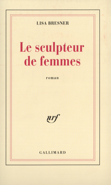 Le Sculpteur de femmes (9782070727513-front-cover)