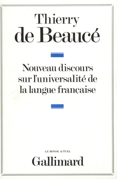 Nouveau discours sur l'universalité de la langue française (9782070712588-front-cover)