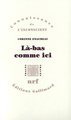 Là-bas comme ici, Le paradoxe de la représentation (9782070752393-front-cover)