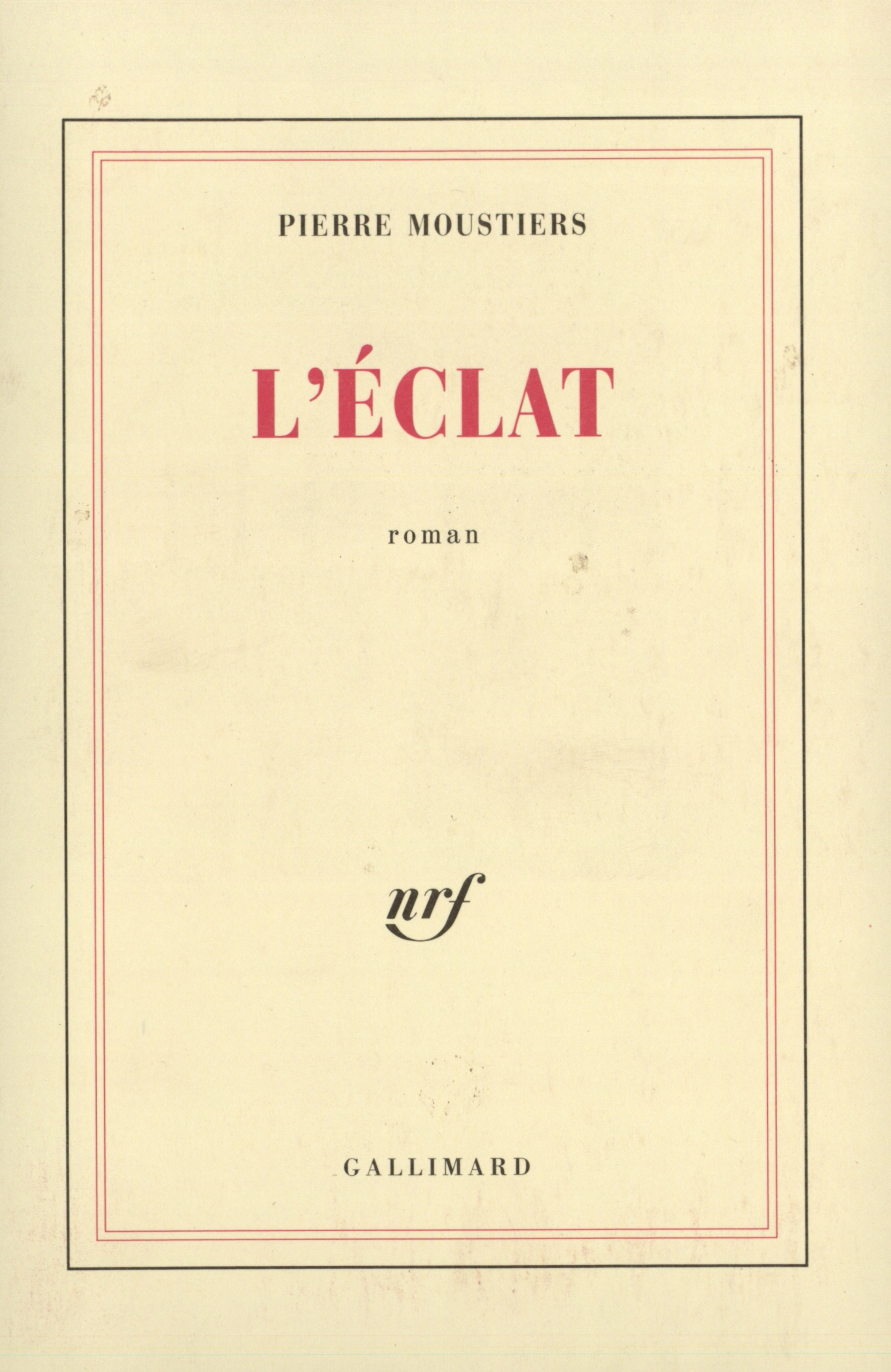 L'Éclat (9782070717675-front-cover)