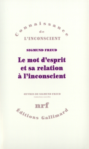 Le mot d'esprit et sa relation à l'inconscient (9782070714421-front-cover)