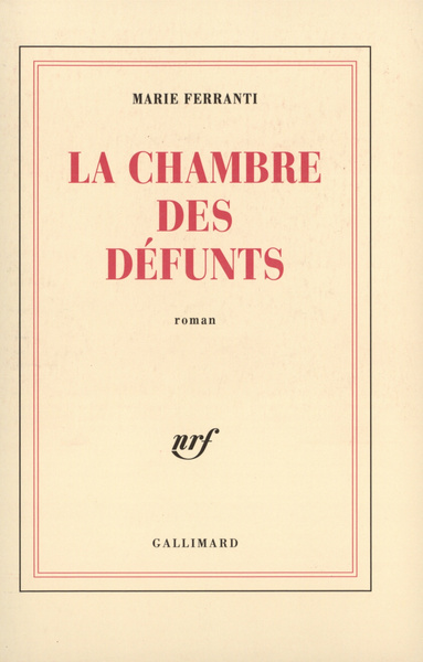 La Chambre des défunts (9782070754434-front-cover)