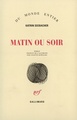 Matin ou soir (9782070752522-front-cover)
