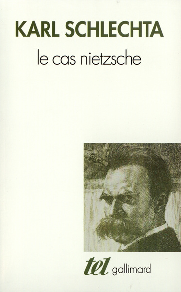 Le Cas Nietzsche (9782070750207-front-cover)