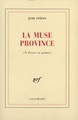 La Muse Province, (76 Proses en poèmes) (9782070765812-front-cover)