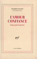 L'Amour confiance, Conte pour Laurence (9782070740901-front-cover)