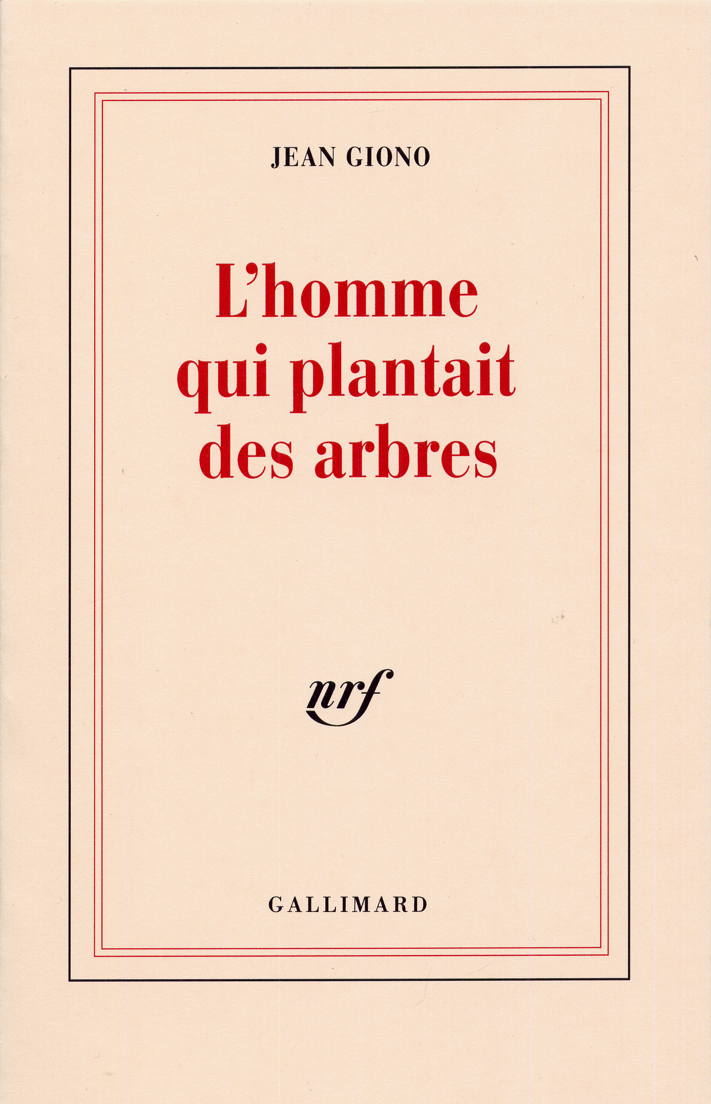 L'homme qui plantait des arbres (9782070744619-front-cover)