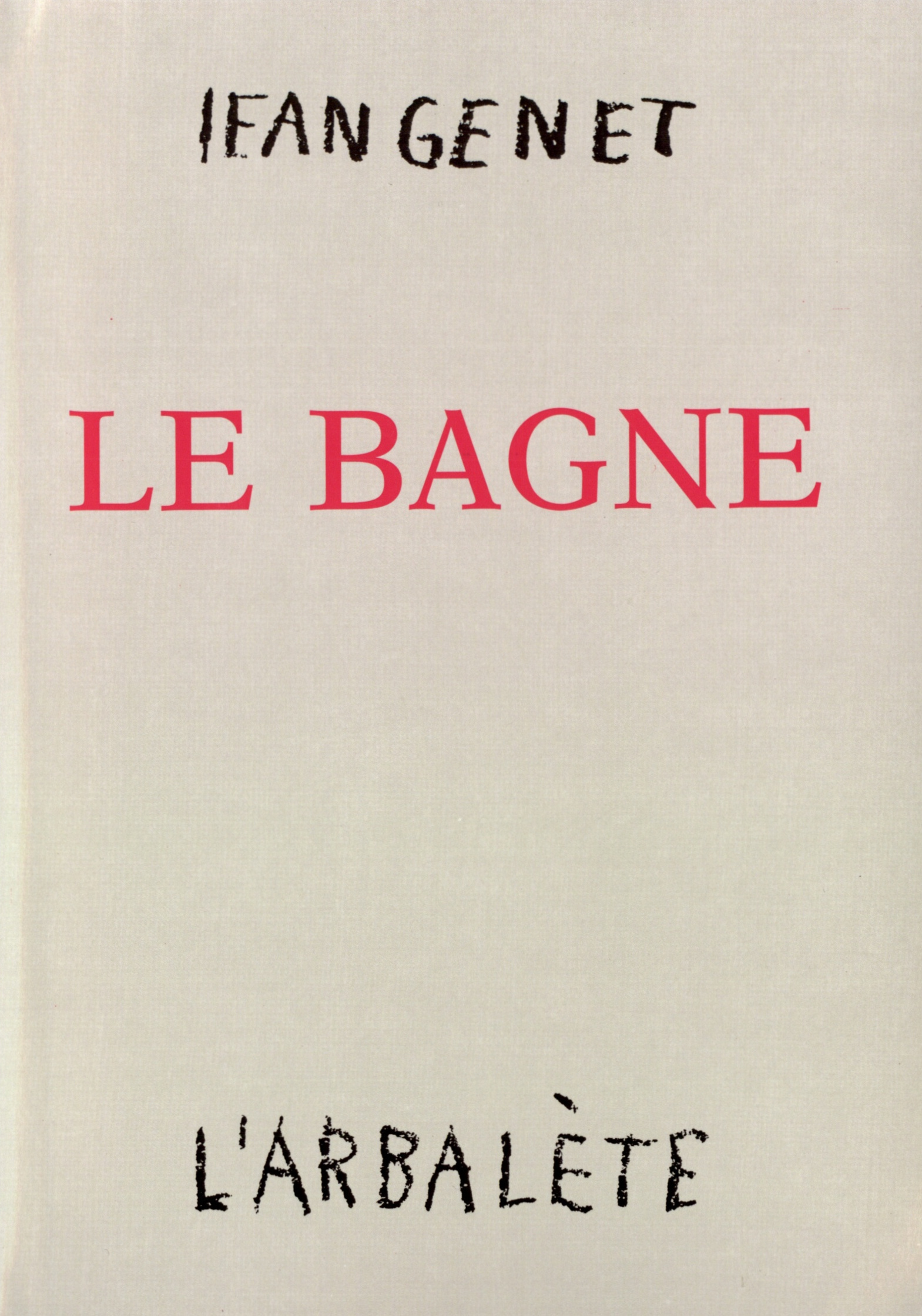 Le Bagne, Théâtre et scénario (9782070751389-front-cover)