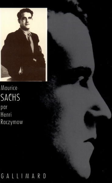Maurice Sachs ou Les travaux forcés de la frivolité (9782070713769-front-cover)