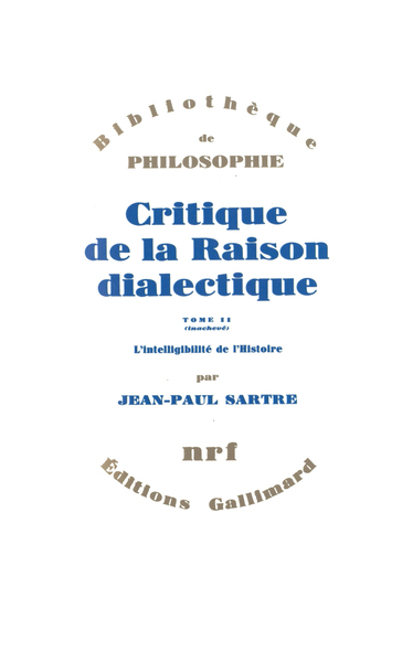 Critique de la raison dialectique / Questions de méthode, Théorie des ensembles pratiques (9782070705252-front-cover)
