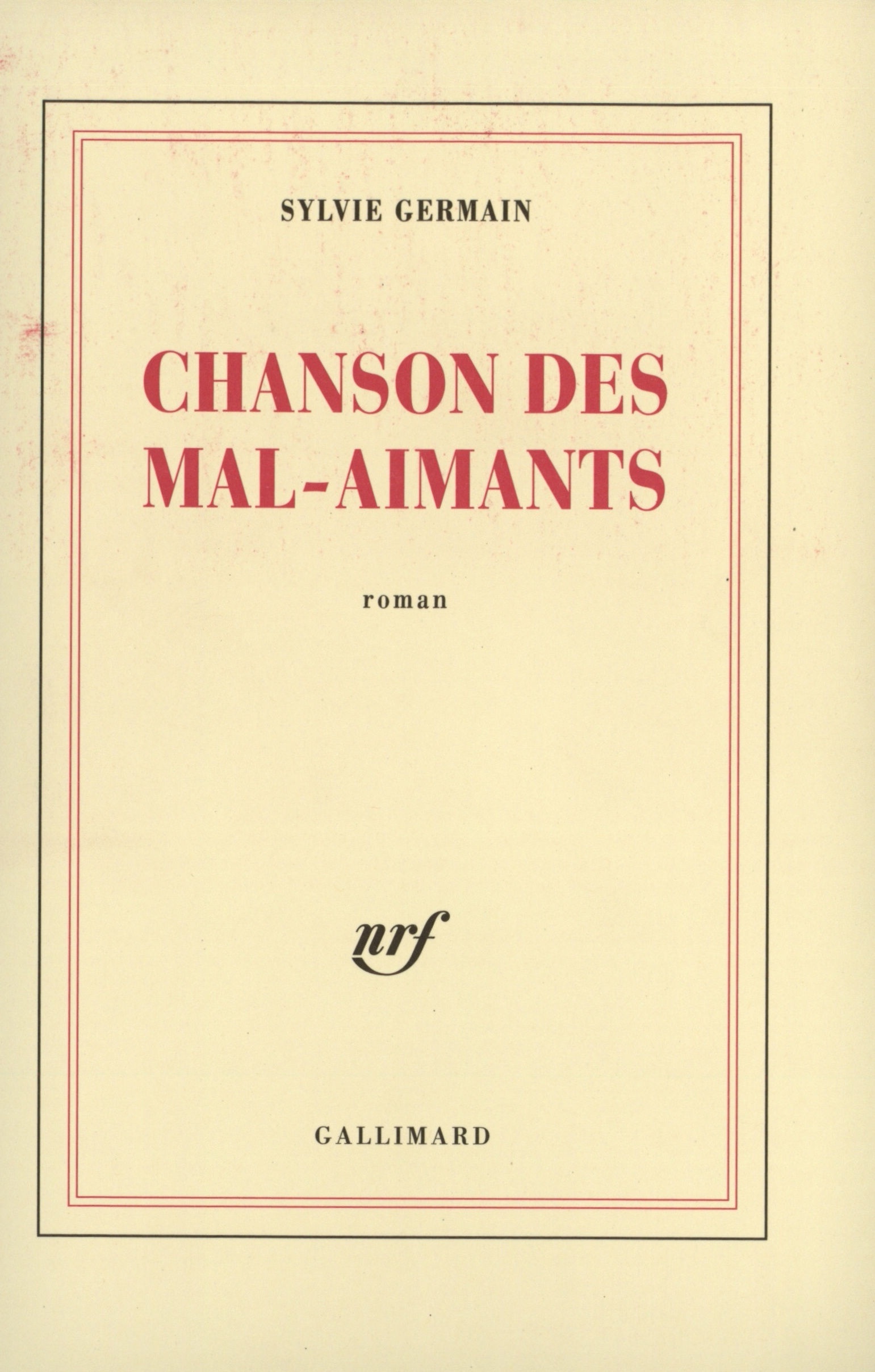 Chanson des mal-aimants (9782070765843-front-cover)