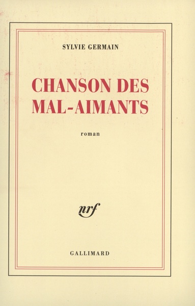 Chanson des mal-aimants (9782070765843-front-cover)
