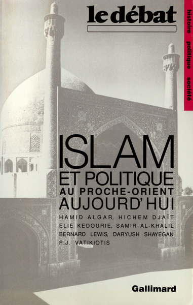Islam et politique au Proche-Orient aujourd'hui (9782070723447-front-cover)