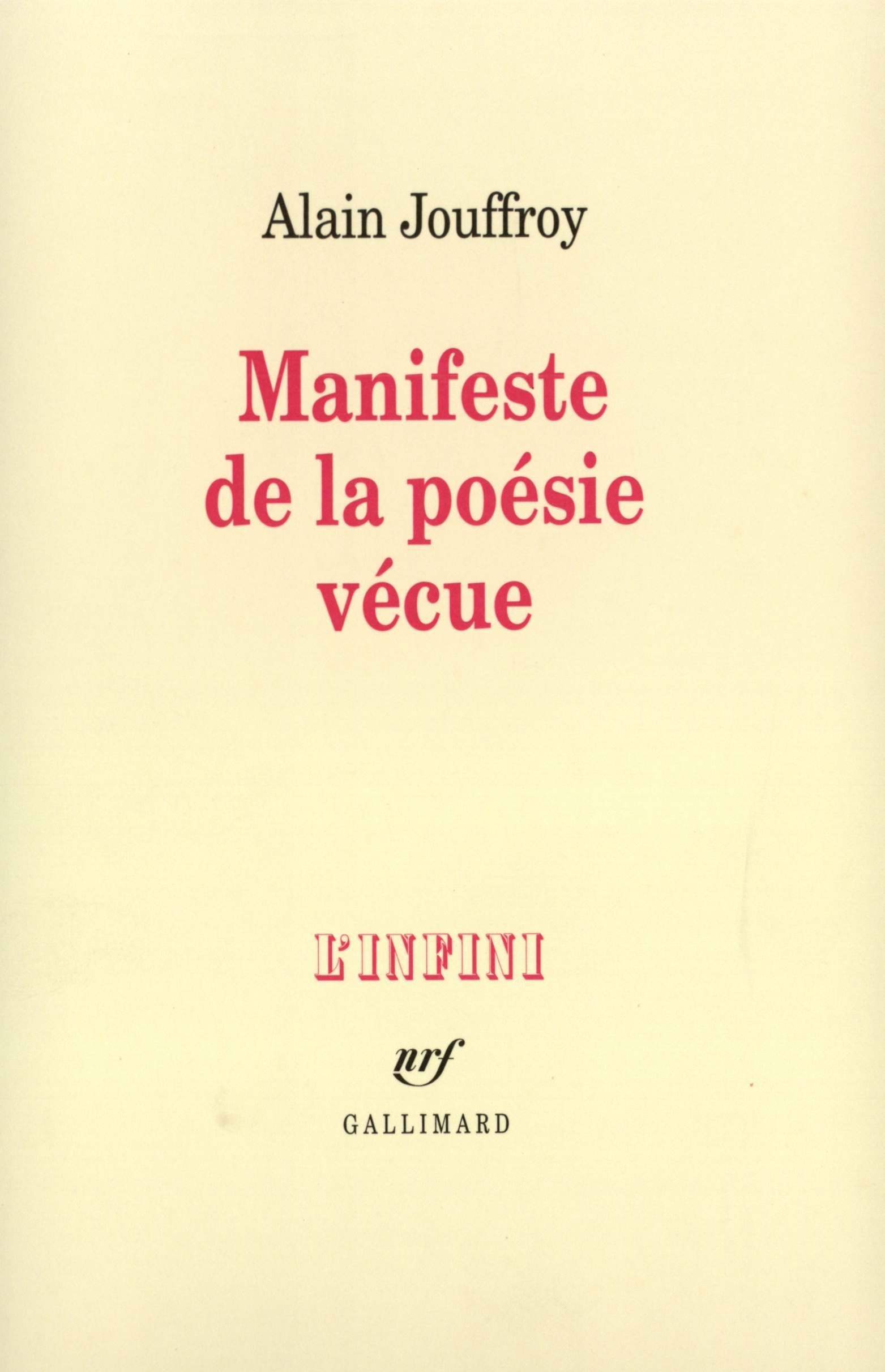 Manifeste de la poésie vécue, Avec photographies et arme invisible (9782070739622-front-cover)