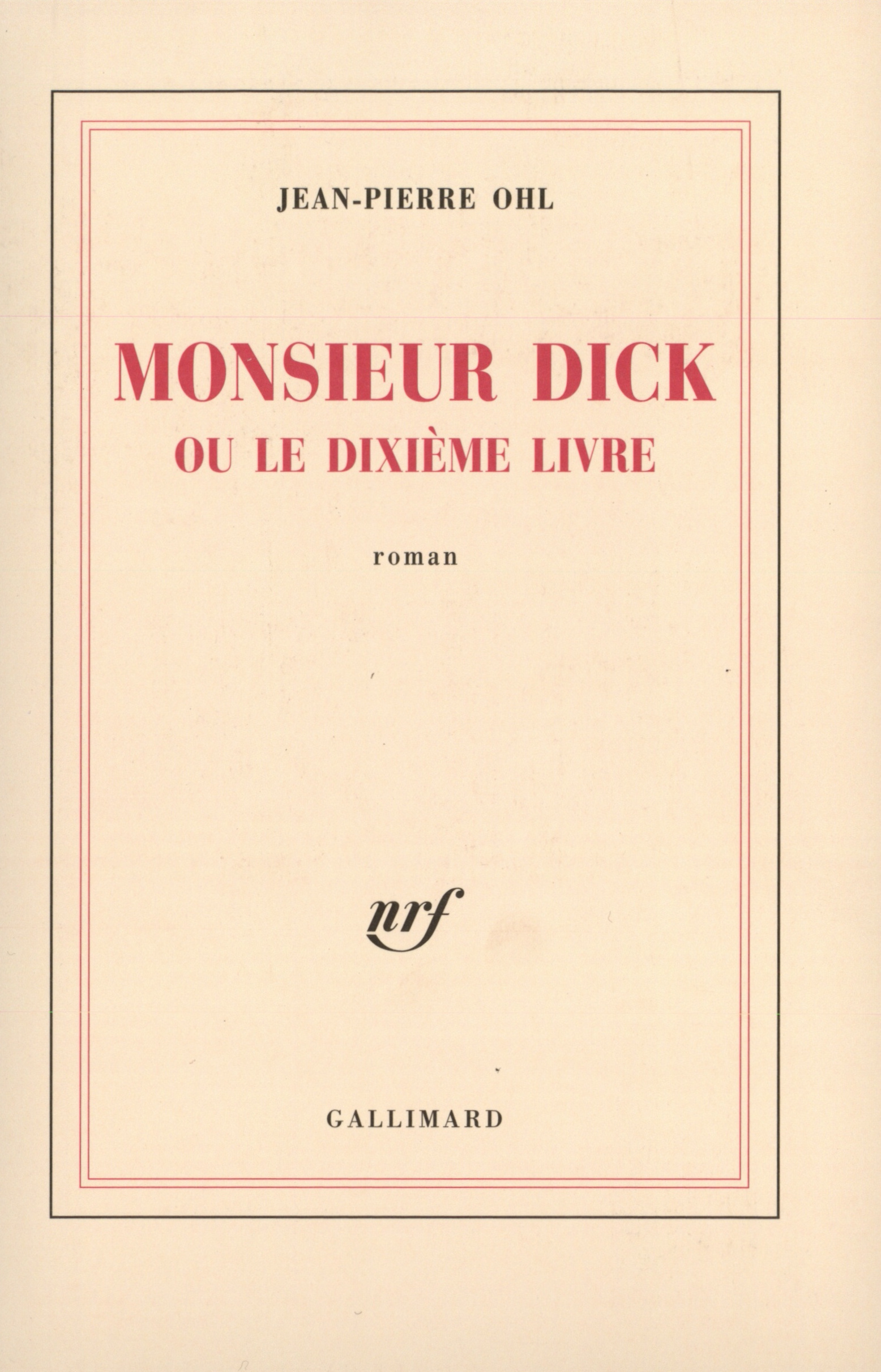 Monsieur Dick ou Le dixième livre (9782070770991-front-cover)