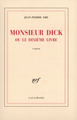 Monsieur Dick ou Le dixième livre (9782070770991-front-cover)