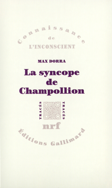 La Syncope de Champollion, Entre les images et les mots (9782070767939-front-cover)