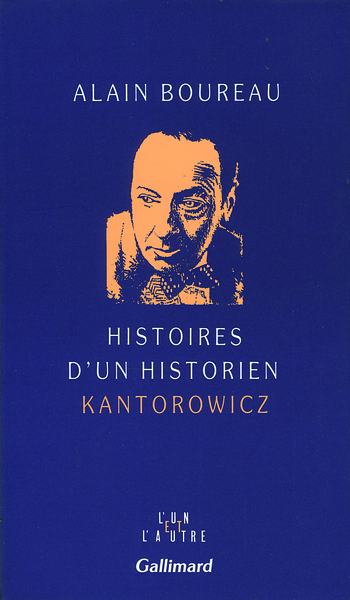 Histoires d'un historien, Kantorowicz (9782070720750-front-cover)