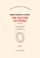 Un faucon au poing (9782070732944-front-cover)