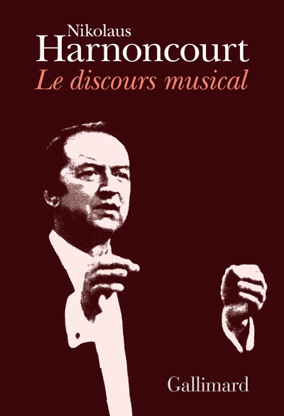 Le discours musical, Pour une nouvelle conception de la musique (9782070701711-front-cover)